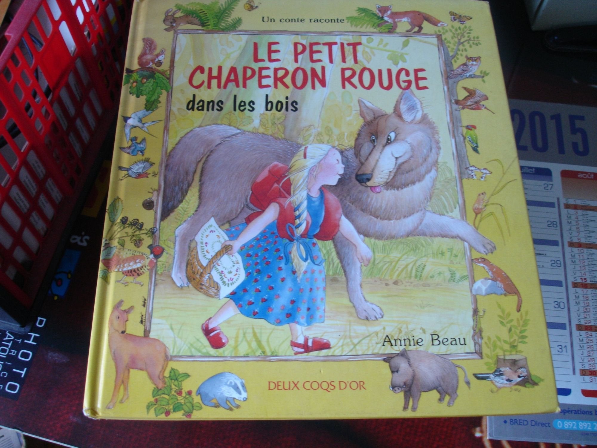 Le Petit Chaperon rouge dans les bois : d'après un conte de Charles Perrault book
