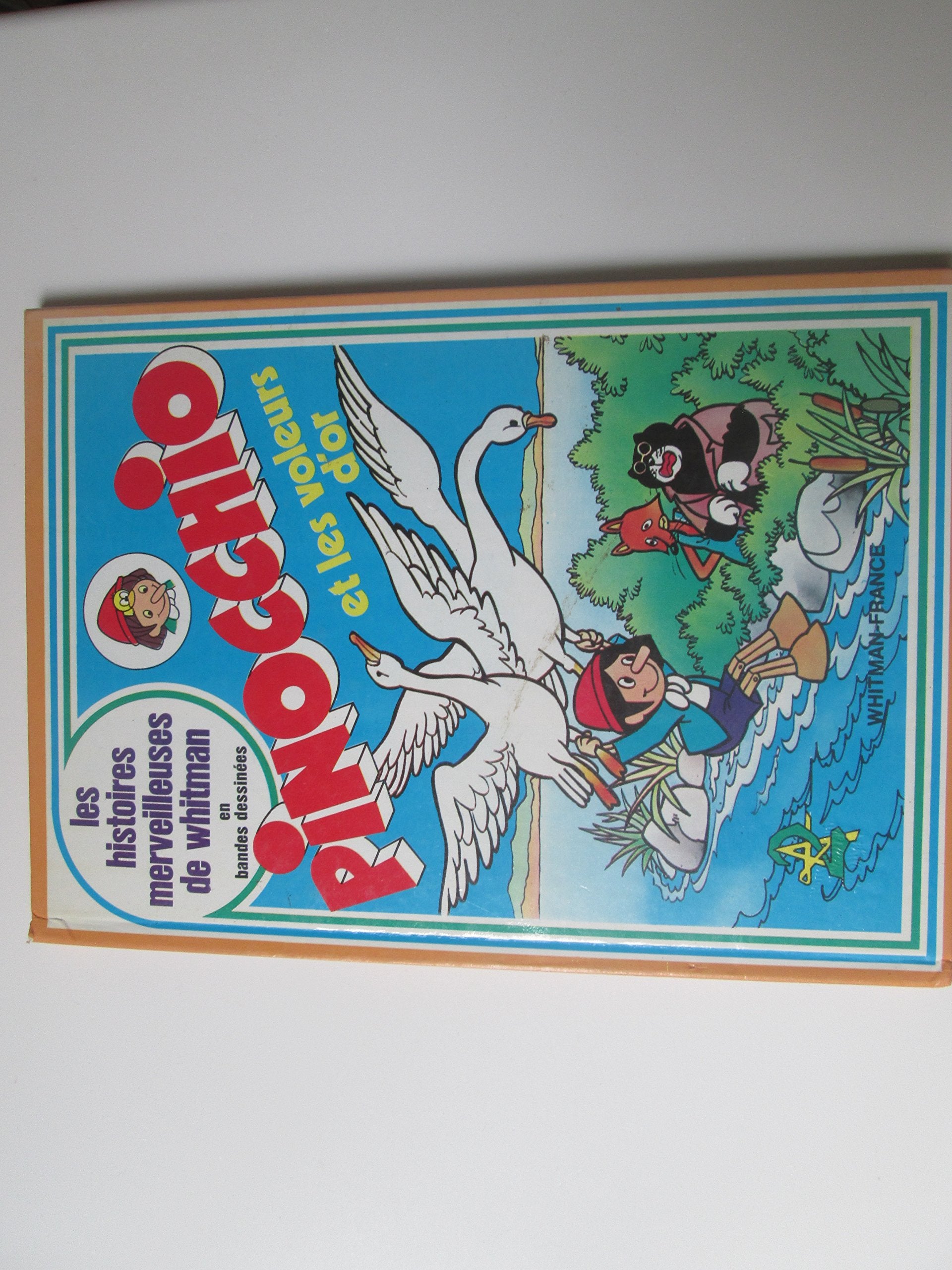 Pinocchio et les voleurs d'or (Les Histoires merveilleuses de Whitman en bandes dessinées) book