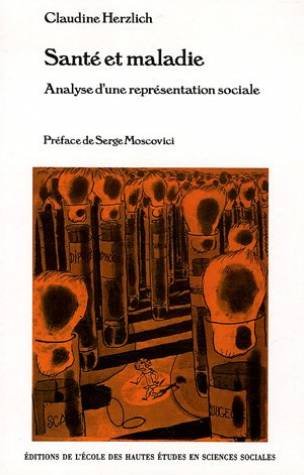 Sante et maladie analyse d'une representation sociale book