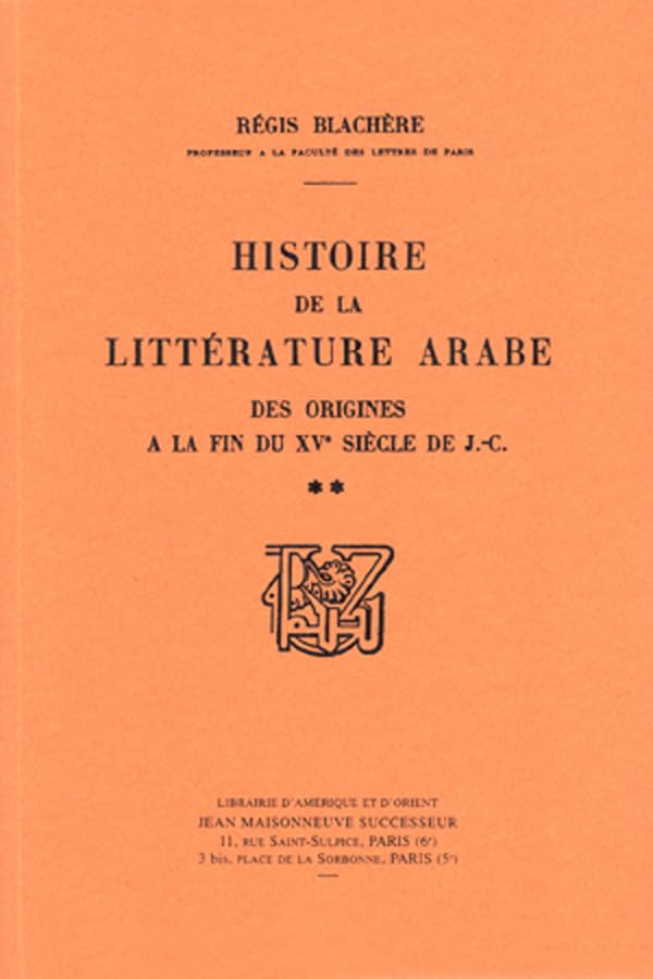 Histoire de la littérature arabe : des origines à la fin du XVe siècle de J.-C.. Vol. 2 book