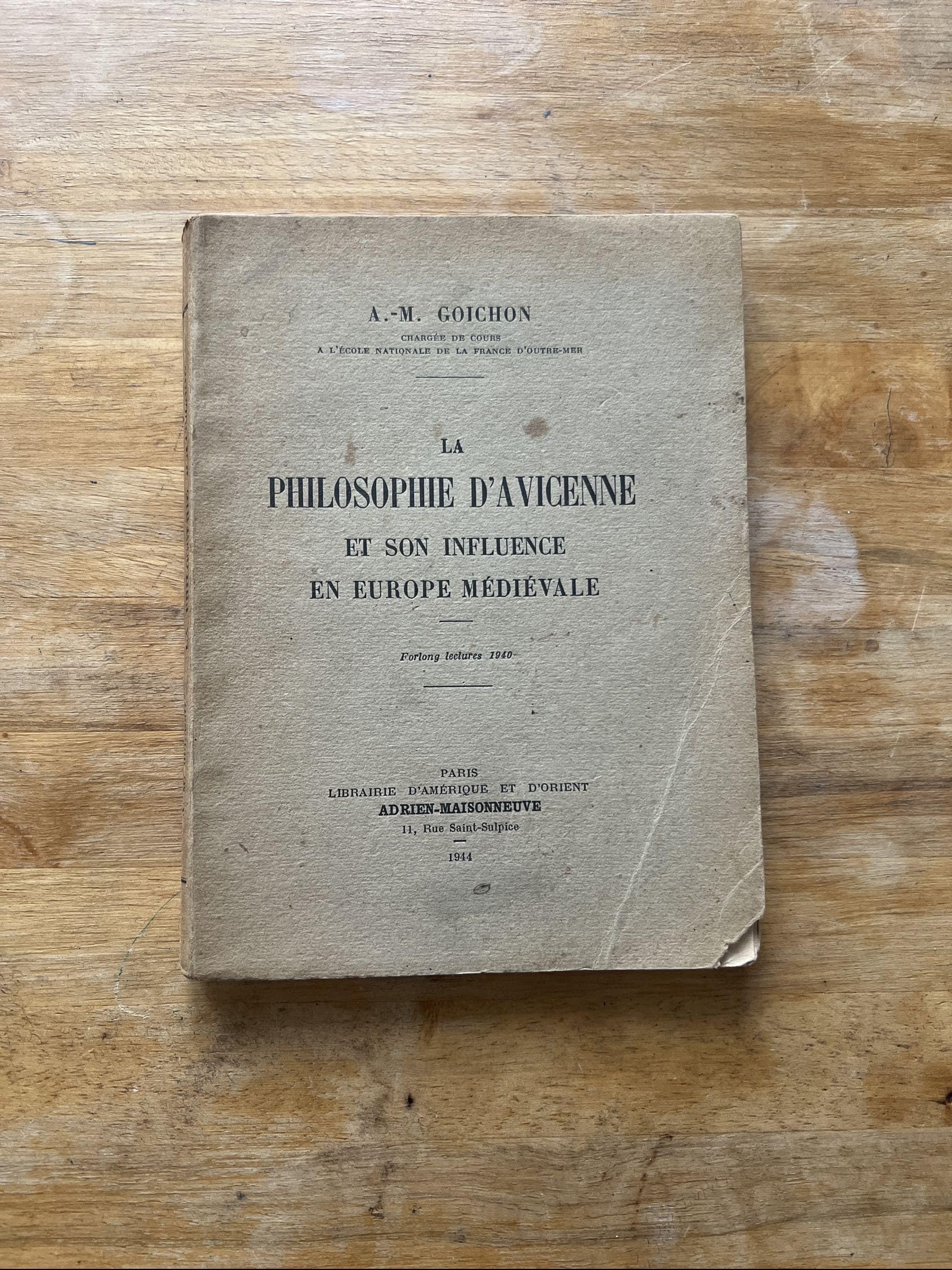 La philosophie d'Avicenne et son influence en Europe médiévale : forlong lectures 1940 book