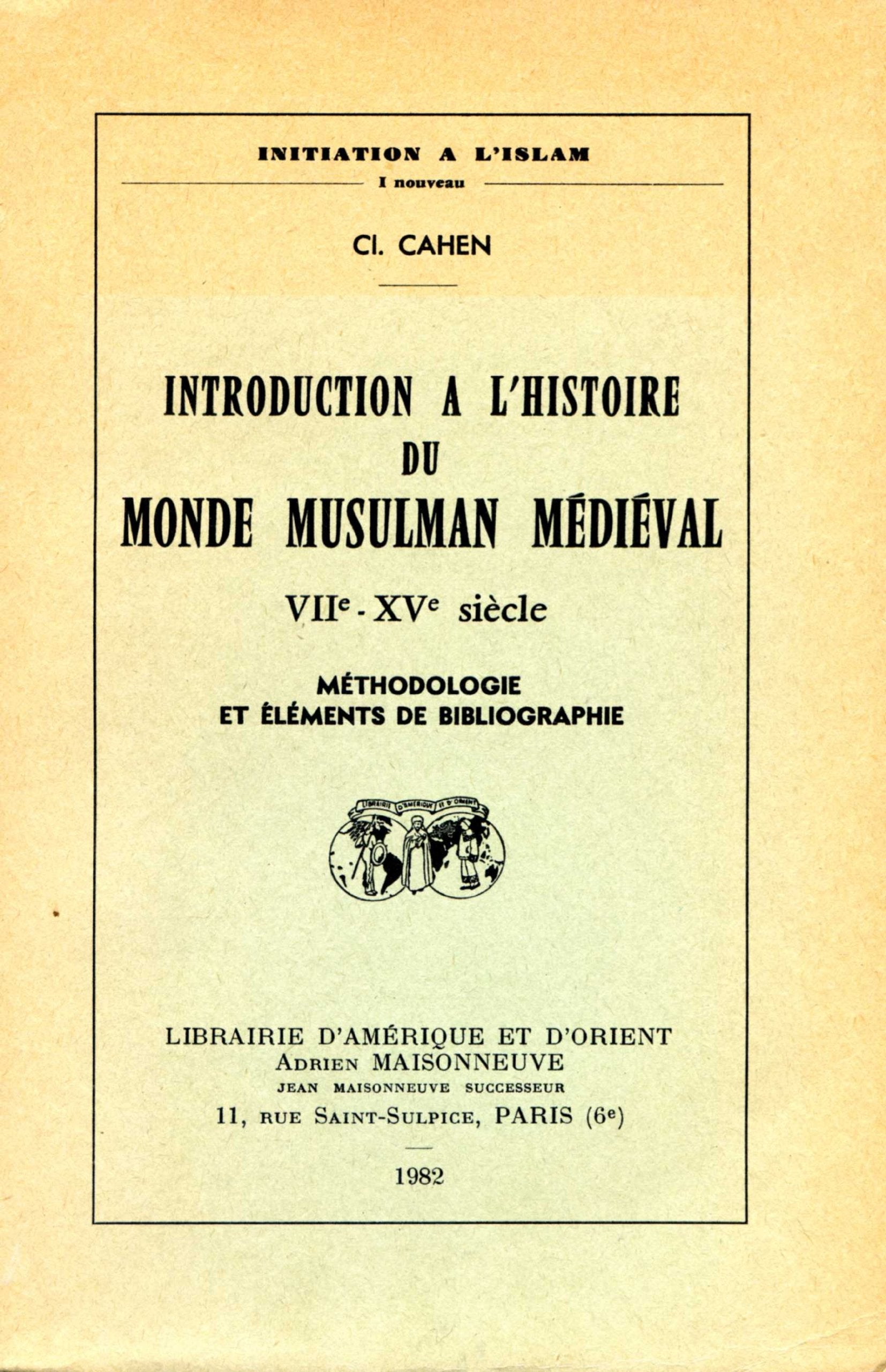 Introduction a l'histoire du monde musulman médiéval : viie-xve siecle Books