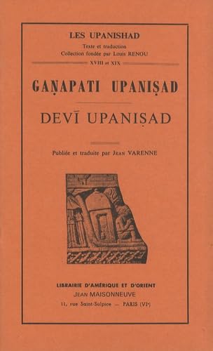 Les Upanishad. Vol. 18-19. Ganapati Upanishad. Devi Upanishad Religion & Esotericism