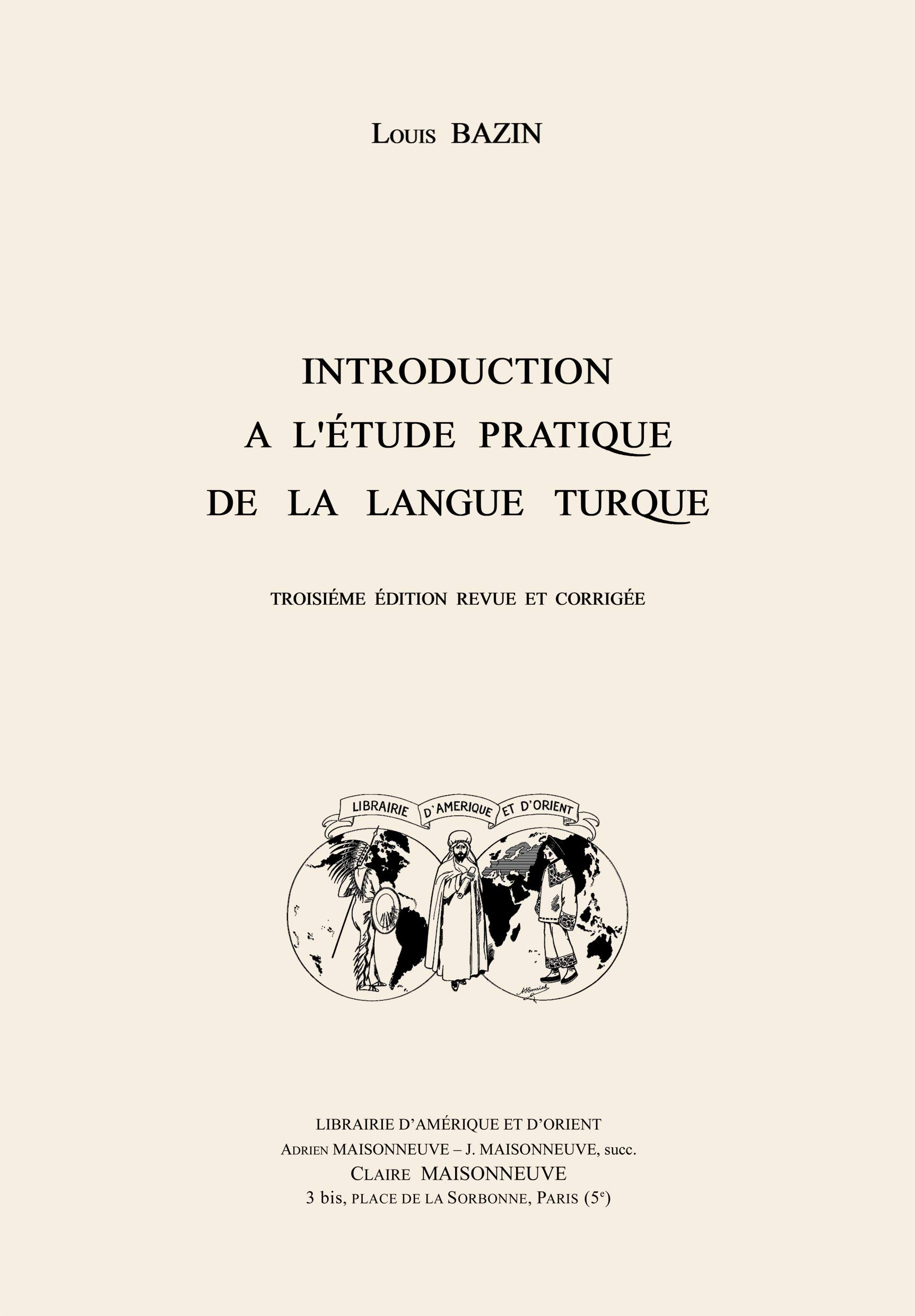 Introduction à l'étude pratique de la langue turque Foreign Languages ​​& Dictionaries