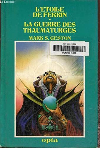 L'Etoile de Ferrin. La Guerre des thaumaturges book