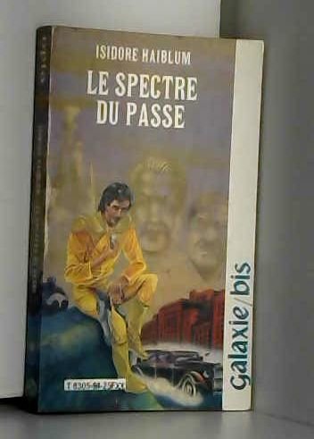 Le Spectre du passé (Galaxie-bis) book