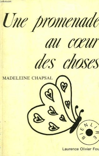 Une Promenade au coeur des choses book