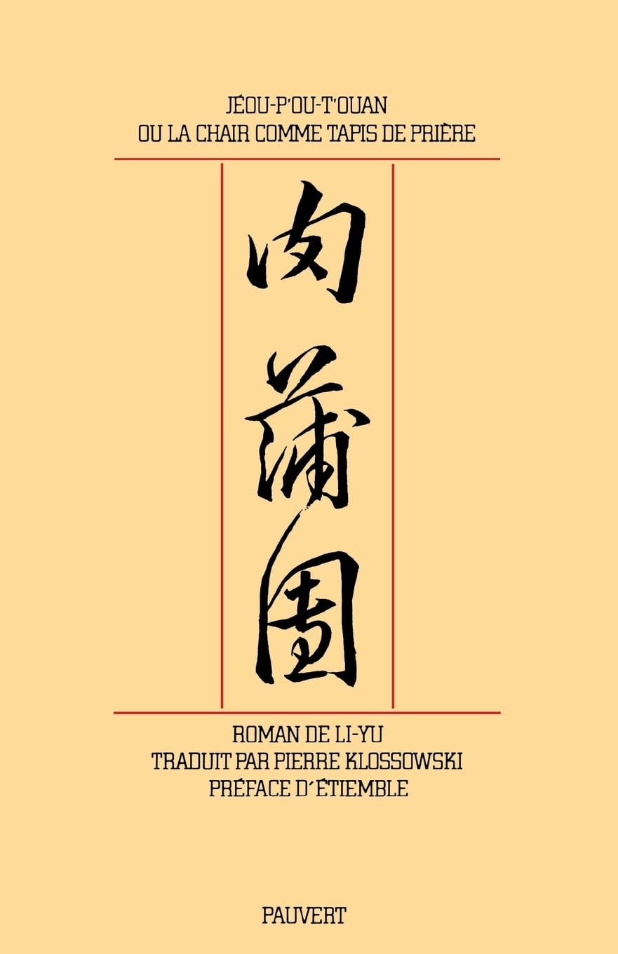 Jeou-P'ou-T'ouan ou la chair comme tapis de prière Contemporary literature