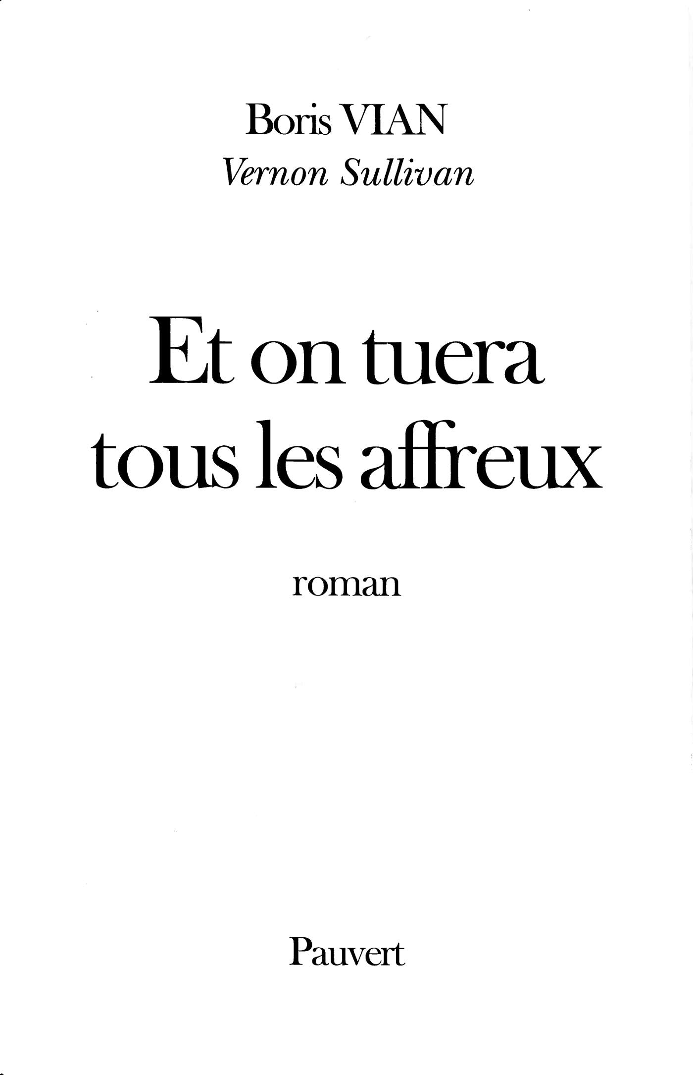 Et on tuera tous les affreux Contemporary literature