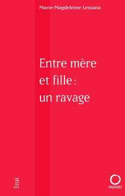 Entre mère et fille : un ravage Contemporary literature