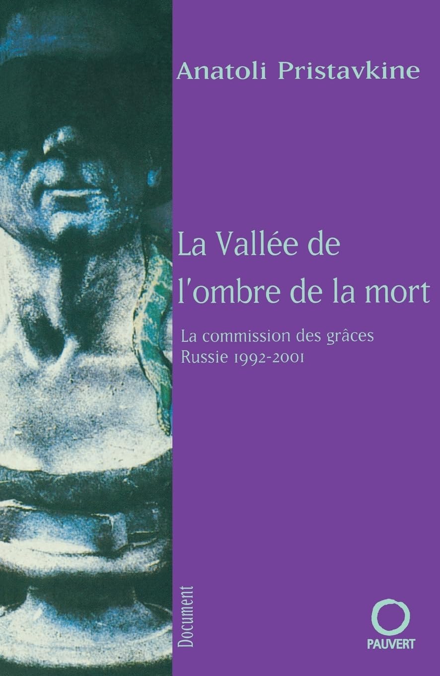 La Vallée de l'ombre de la mort: La commission des grâces (Russie 1992-2001) book