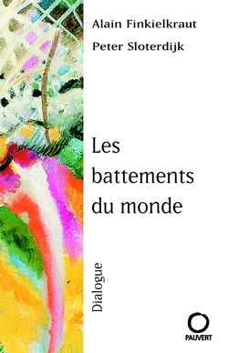 Les battements du monde : dialogue Contemporary literature
