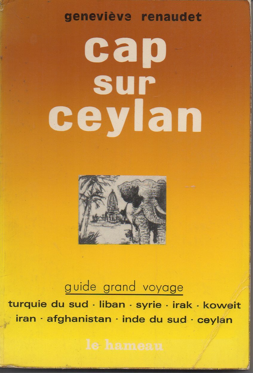 Cap sur Ceylan (Les Guides grands voyages) book
