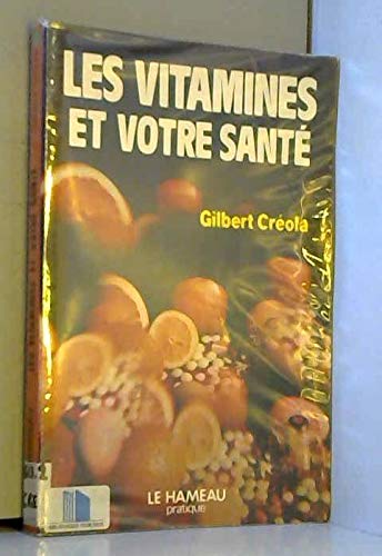 Les vitamines et votre santé book
