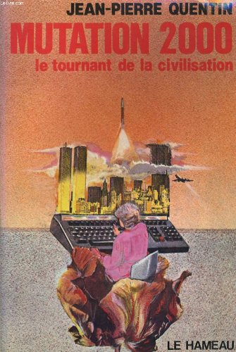 Mutation 2000 : Le Tournant de la civilisation book