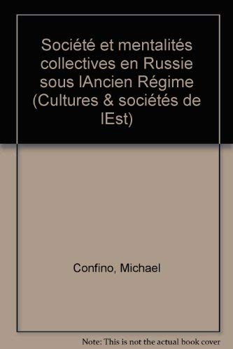 Société et mentalités collectives en Russie sous l'Ancien Régime Books