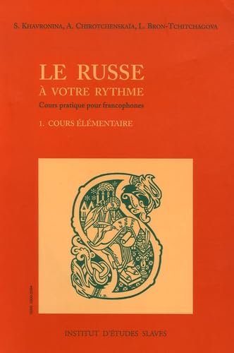 Le russe à votre rythme: Tome 1, Cours élémentaire Books