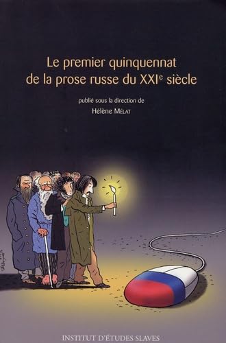 Le premier quinquennat de la prose russe du 21e siècle book