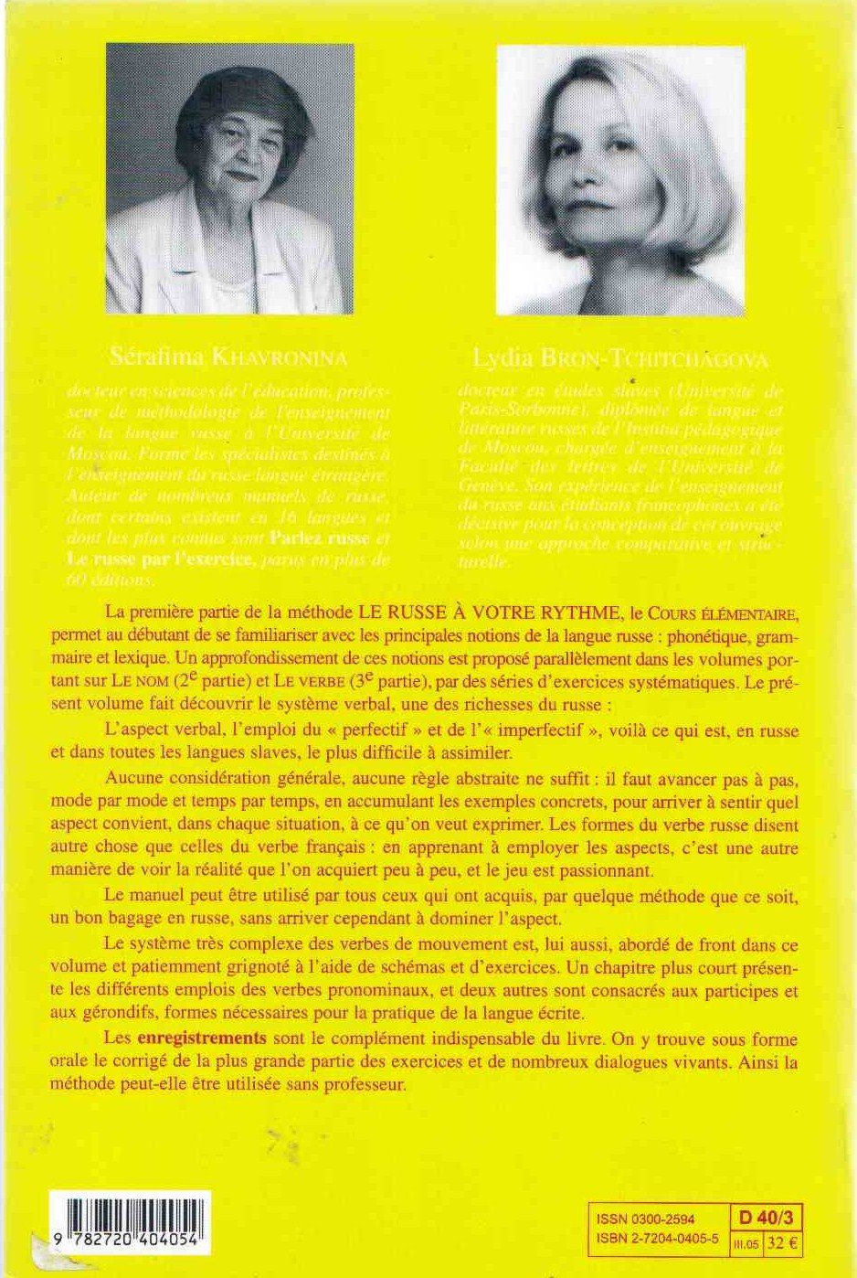 Le russe à votre rythme: Tome 3, Le verbe : formes, valeurs, emploi Books
