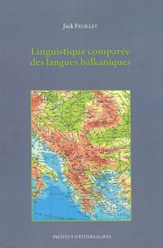 Linguistique comparée des langues balkaniques book