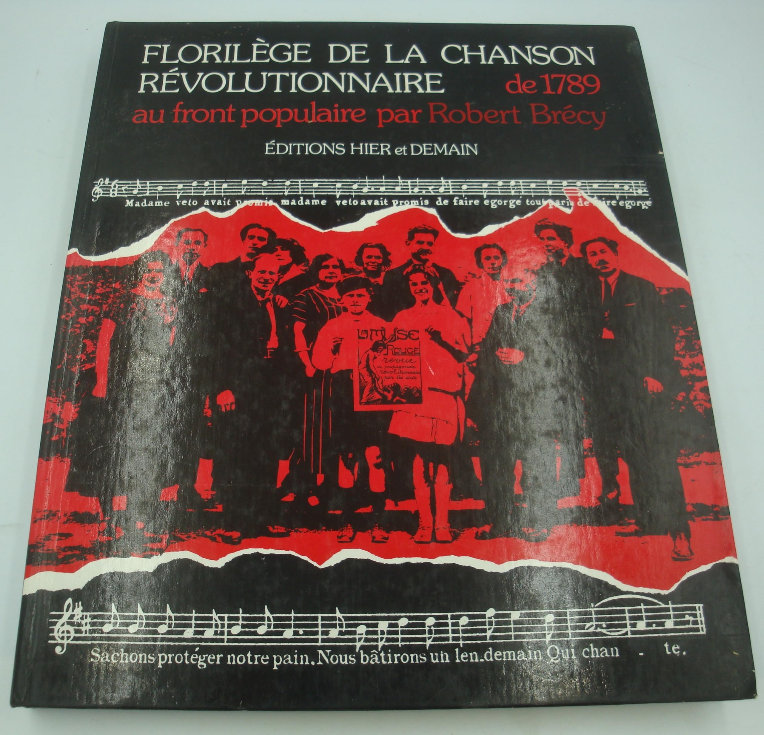 FLORILEGE DE LA CHANSON REVOLUTIONNAIRE DE 1789 AU FRONT POPULAIRE Books