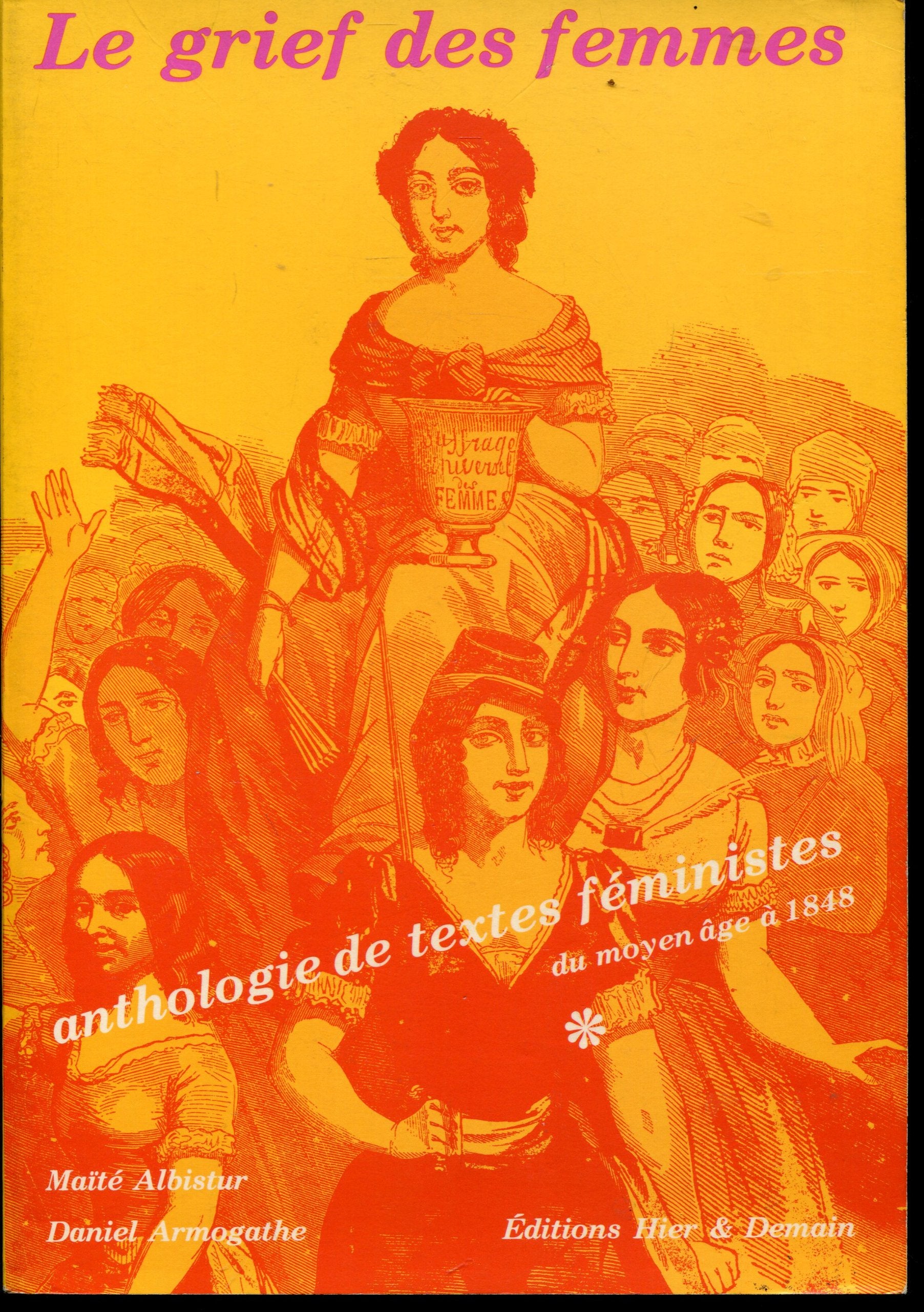 Le Grief des femmes : Anthologie des textes féministes Books