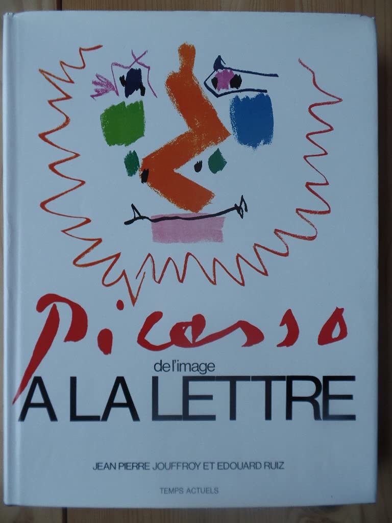 Picasso de l'image a la lettre (Beaux Livres) Books