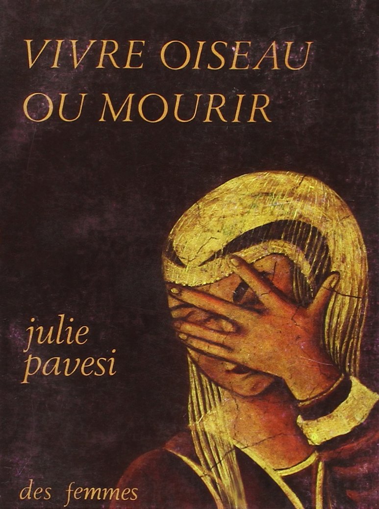 Vivre oiseau ou mourir: Et mourir quand même book