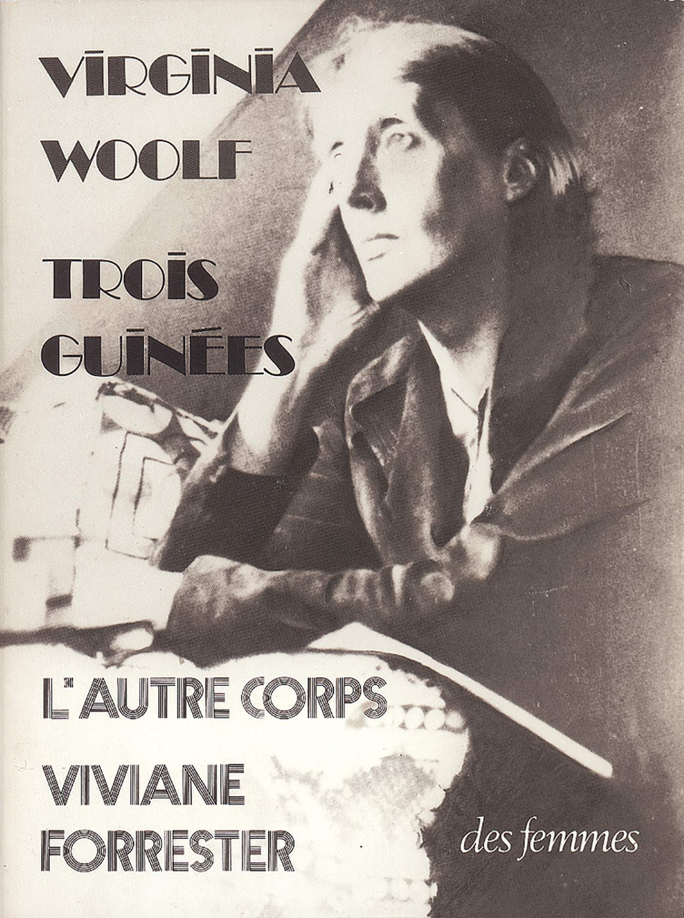 Trois guinées. L'autre corps Essays & Short Stories