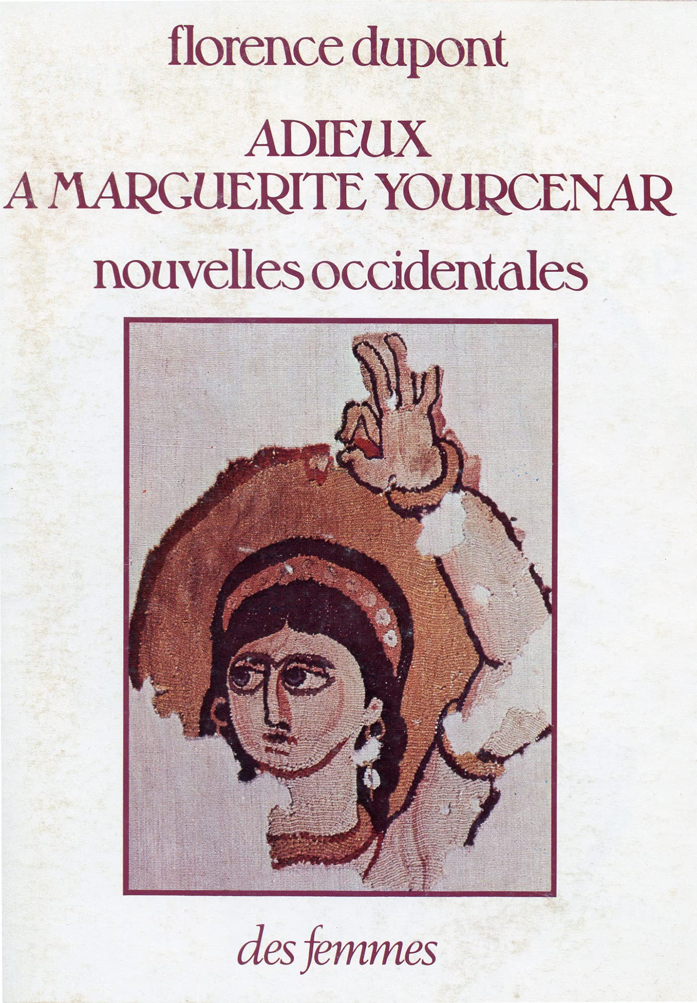 Adieux à Marguerite Yourcenar: Nouvelles occidentales book
