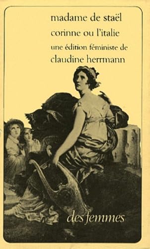 Corinne ou l'Italie: Une édition féministe de Claudine Herrmann, 2 volumes Books