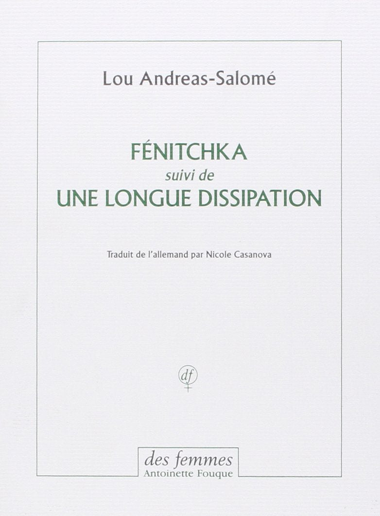 Fénitchka: suivi de Une longue dissipation Contemporary literature