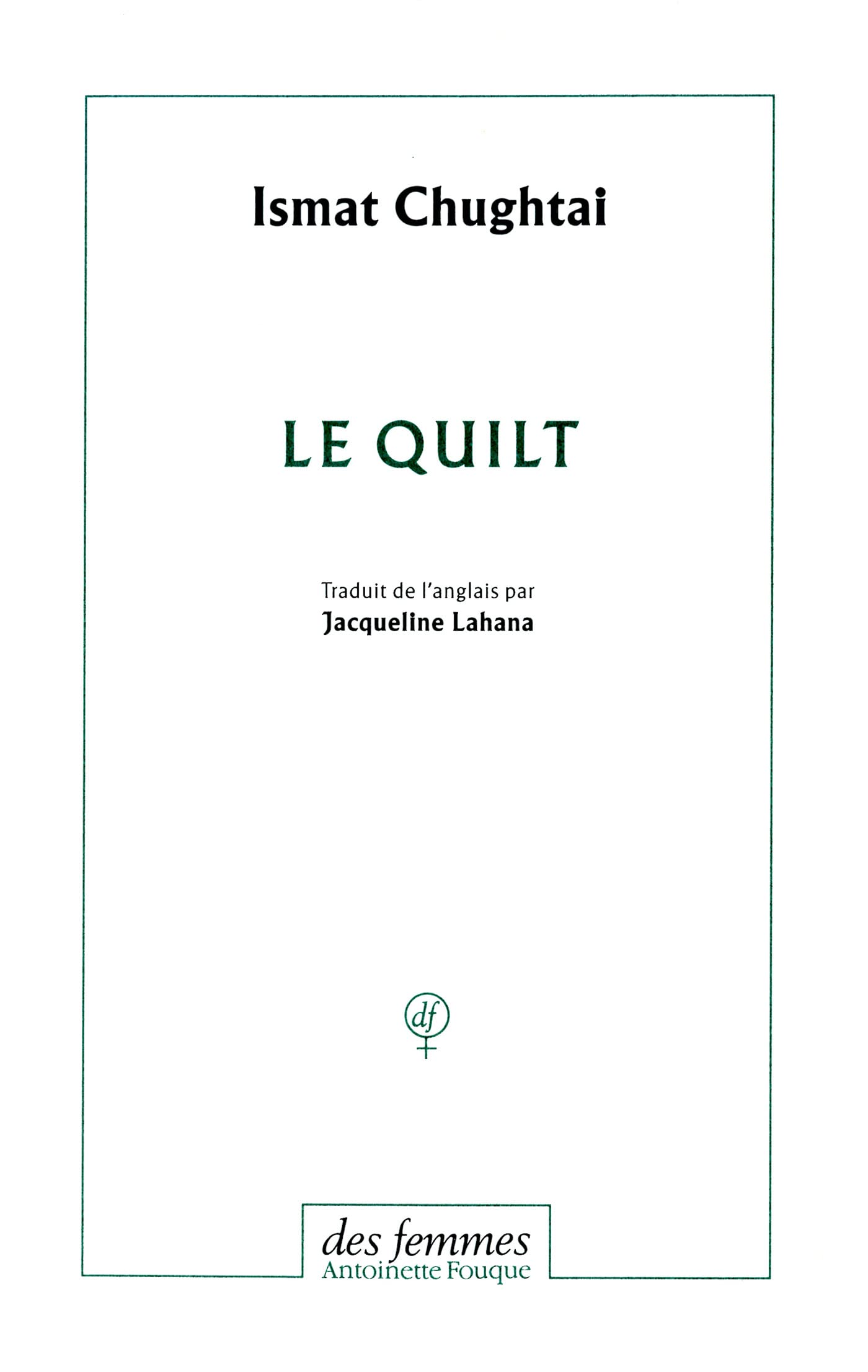 Le quilt: et autres nouvelles Contemporary literature