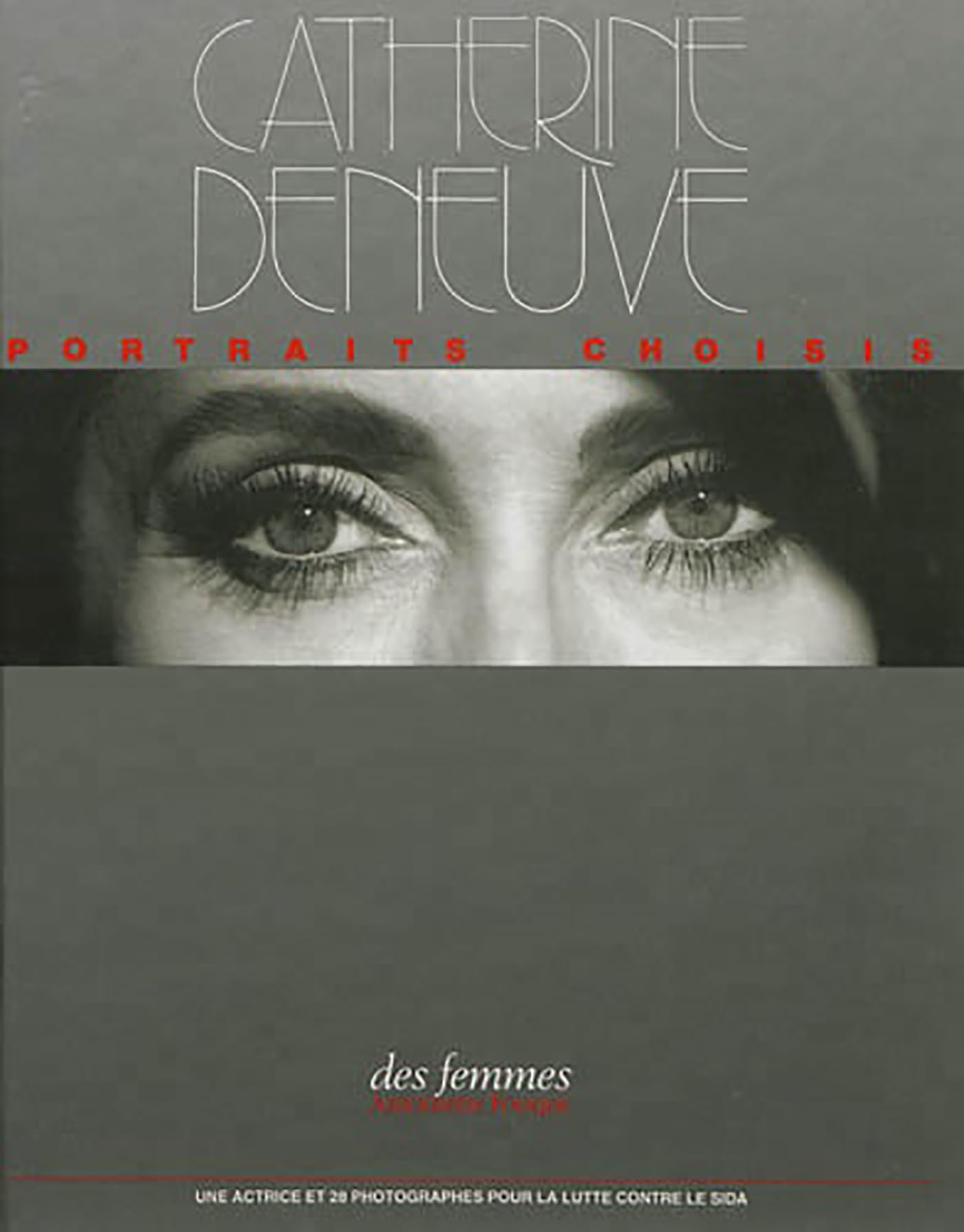 Catherine Deneuve: Portraits choisis Contemporary literature