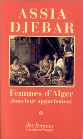 Femmes d'Alger dans leur appartement Contemporary literature