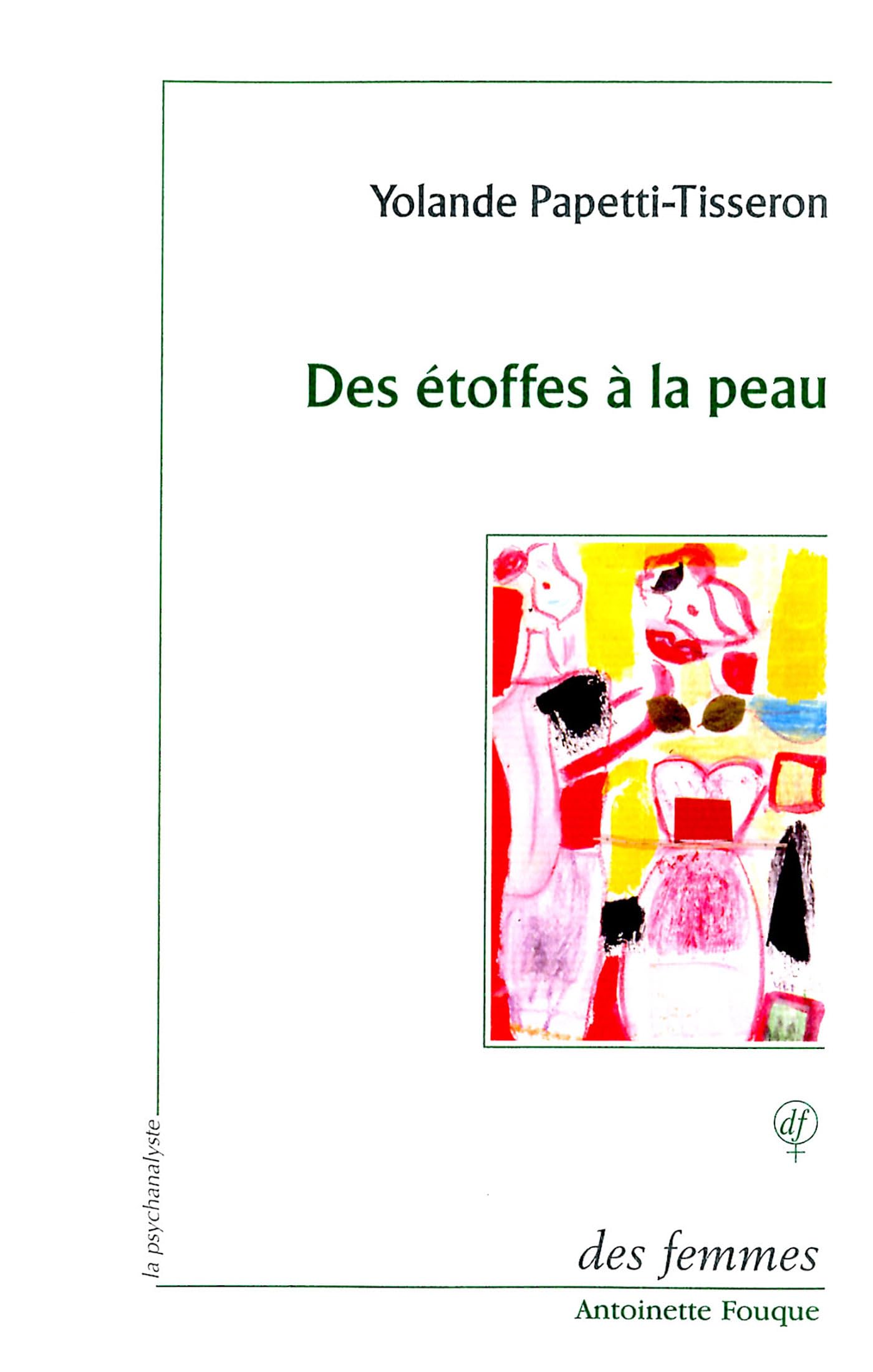Des étoffes à la peau Contemporary literature