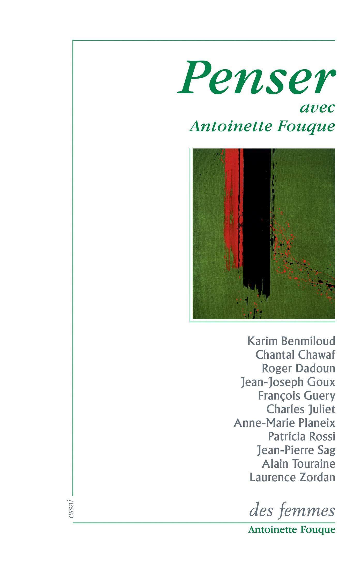 Penser avec Antoinette Fouque Essays & Short Stories