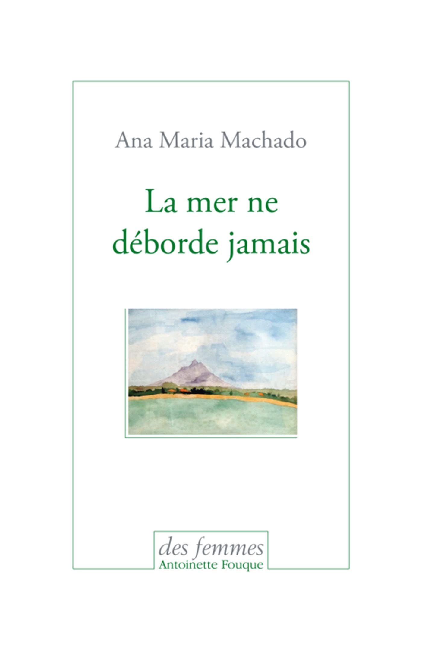 La mer ne déborde jamais Contemporary literature