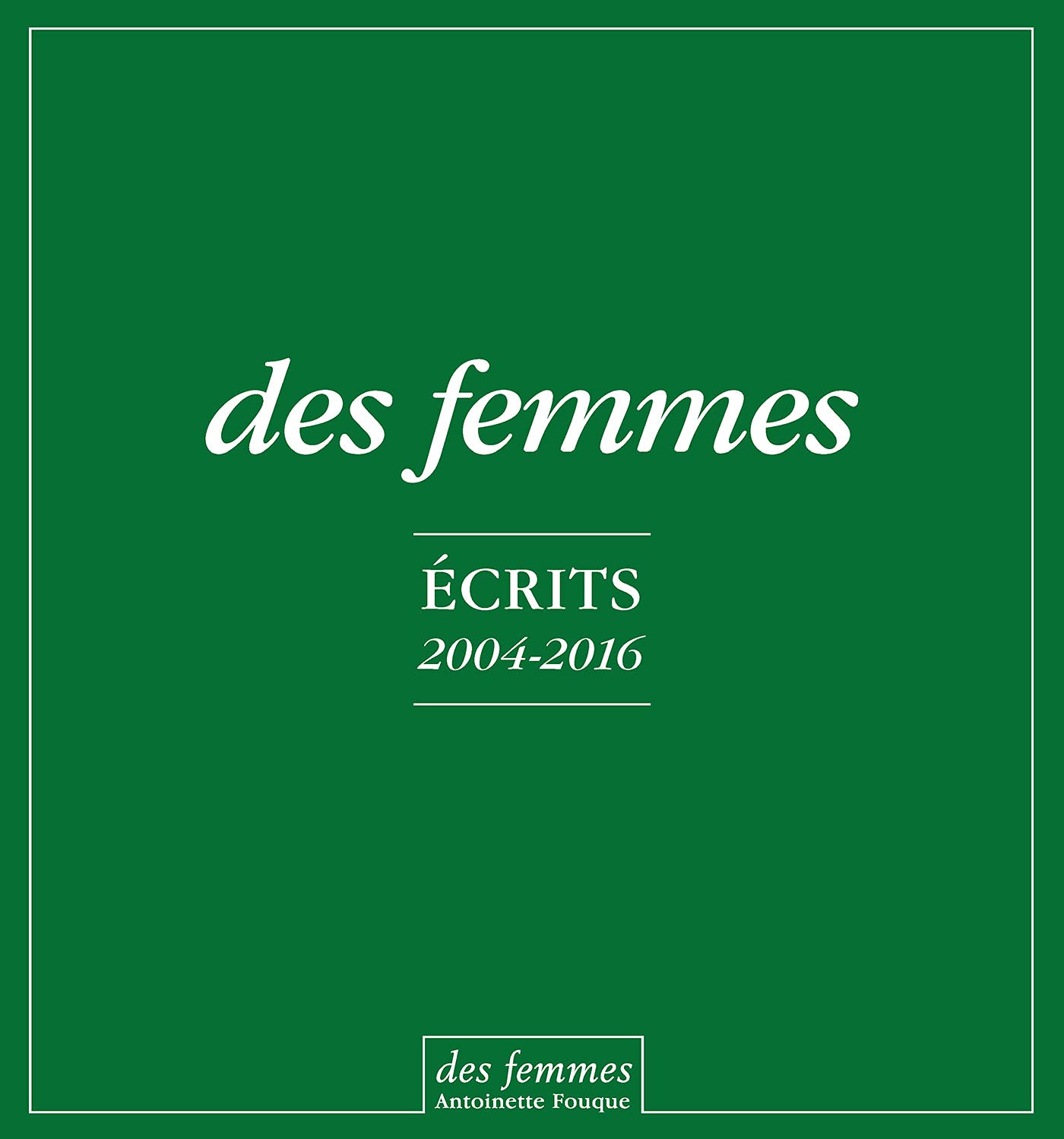 Catalogue des femmes 2004-2016 Contemporary literature