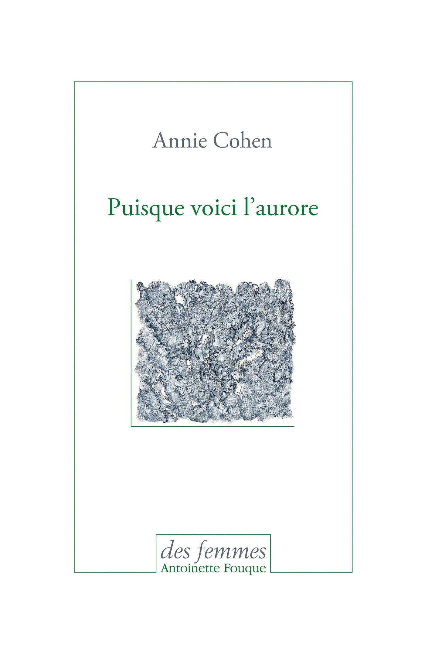 Puisque voici l'aurore: Journal Contemporary literature