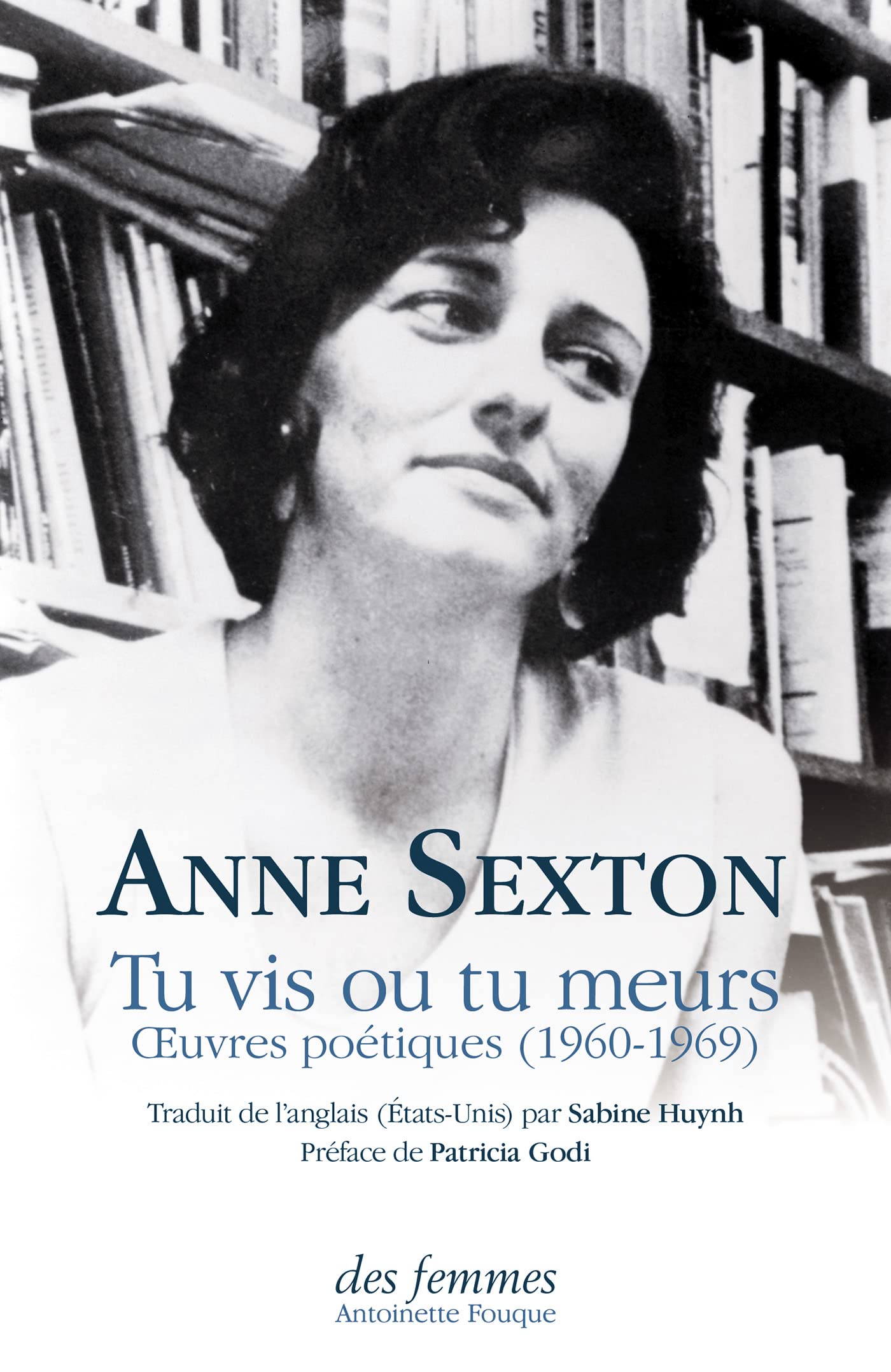 Tu vis ou tu meurs: Oeuvres poétiques (1960-1969) Poetry