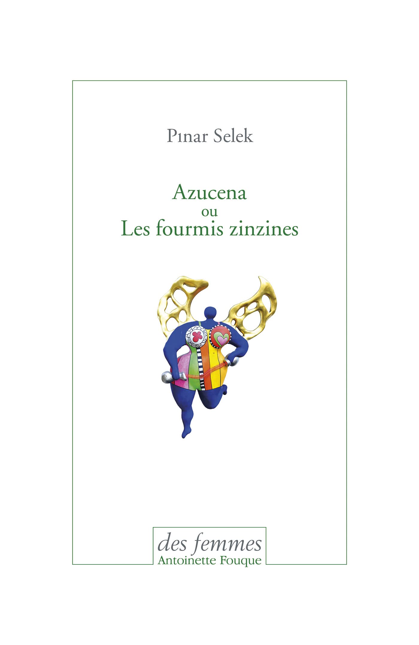 Azucena ou Les fourmis zinzines Contemporary literature