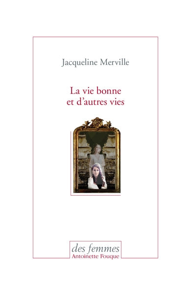 La vie bonne et d'autres vies book