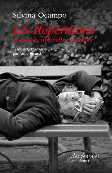 Les répétitions : et autres nouvelles inédites Contemporary literature