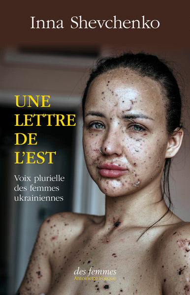 Une lettre de l'Est : voix plurielle des femmes ukrainiennes Books