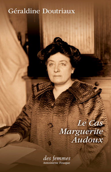 Le cas Marguerite Audoux Memories