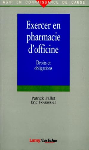 Exercer En Pharmacie D'Officine. Droits Et Obligations Books