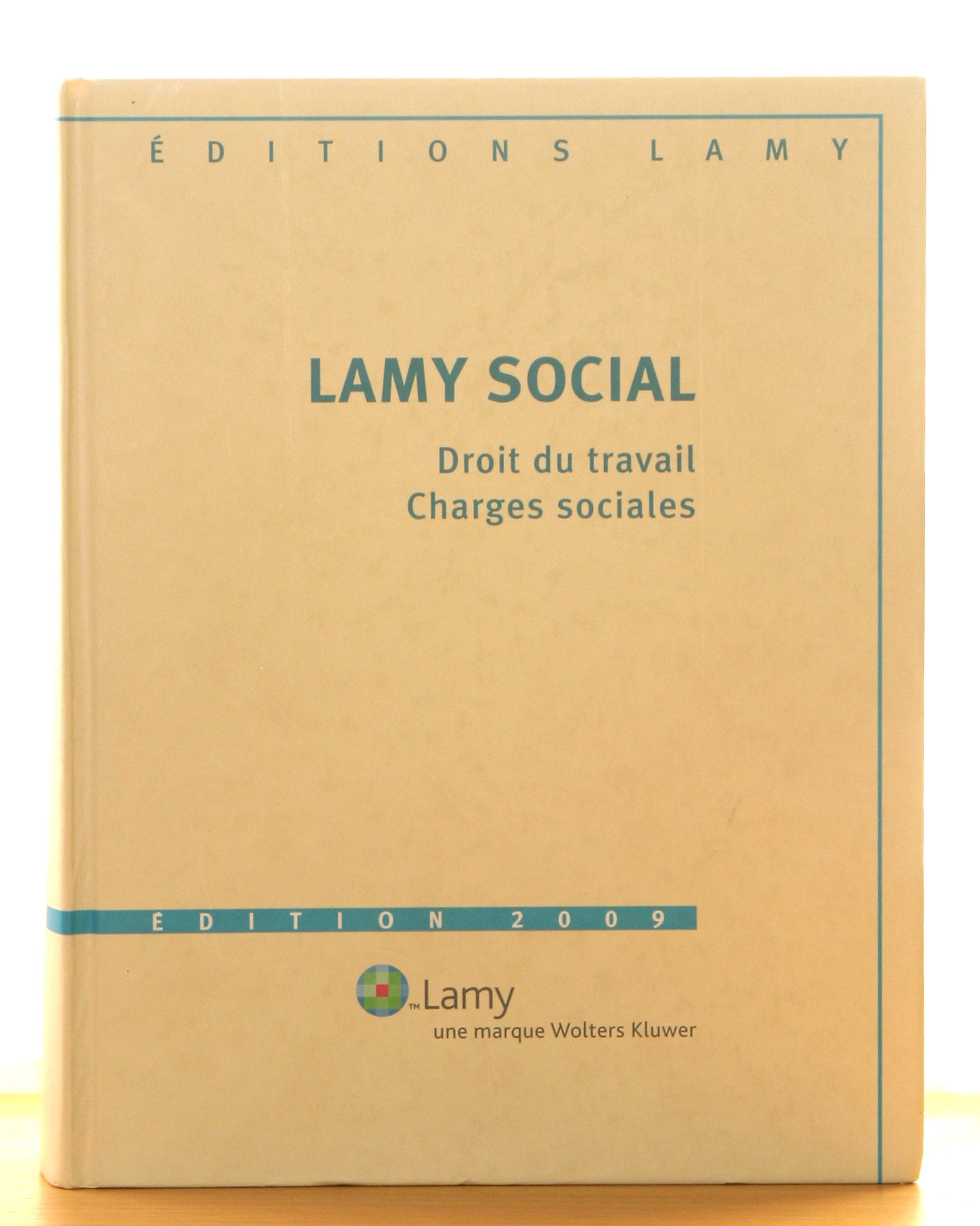 Lamy social : Droit du travail, charges sociales Books