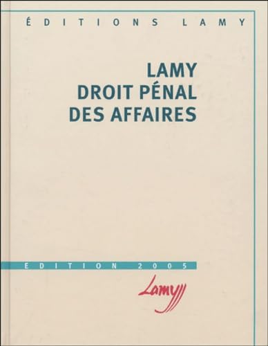 Lamy droit pénal des affaires book