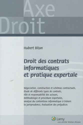 Droit des contrats informatiques et pratique expertale book